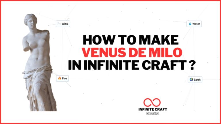 How to make Venus de Milo in Infinite Craft ?