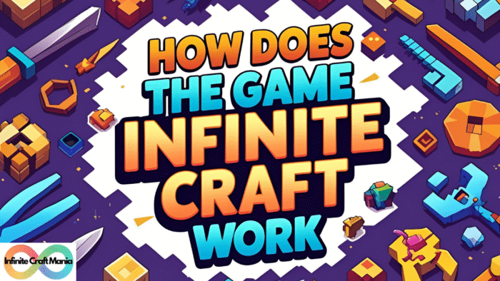 How does the game infinite craft work